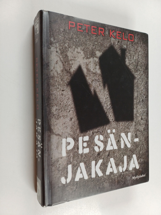Peter Kelo : Pesänjakaja : jännitysromaani