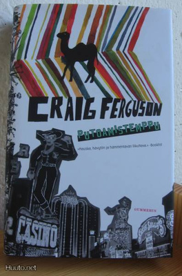Craig Ferguson: Putoamistemppu, G:rus 2007, 461 s. Sid.