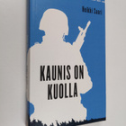Heikki Saari : Kaunis on kuolla : pamfletti - pikkukuva 1