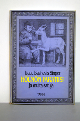 Isaac Bashevis Singer: Hölmön paratiisi ja muita satuja 1.p