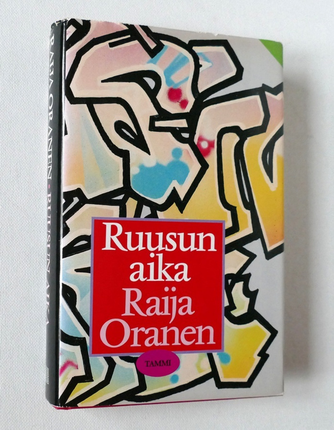 Raija Oranen: Ruusun aika