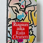 Raija Oranen: Ruusun aika - pikkukuva 1