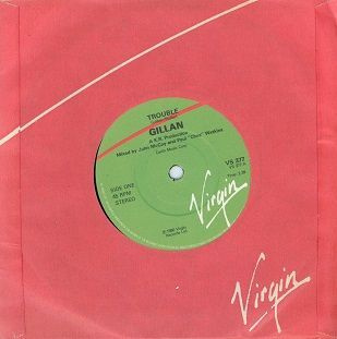 Gillan 7" Trouble 1980 Deep Purple Ian Gillan