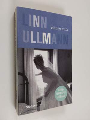 Linn Ullmann : Ennen unta