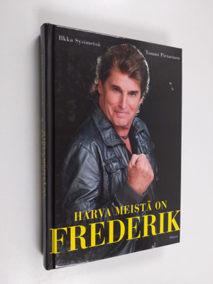 Ilkka Sysimetsä : Harva meistä on Frederik