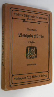 Wanda Friedrich : Liebhaberkunste : Ein Leitfaden der häu...