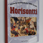 Kaisu ym. Kauniskangas : Horisontti : Historia kivikaudes... - pikkukuva 1