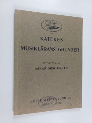 Oskar Merikanto : Katekes i musiklärans grunder