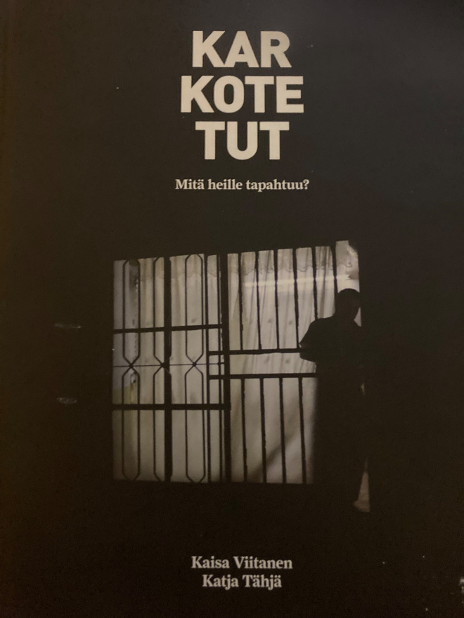 KARKOTETUT - MITÄ HEILLE TAPAHTUU?