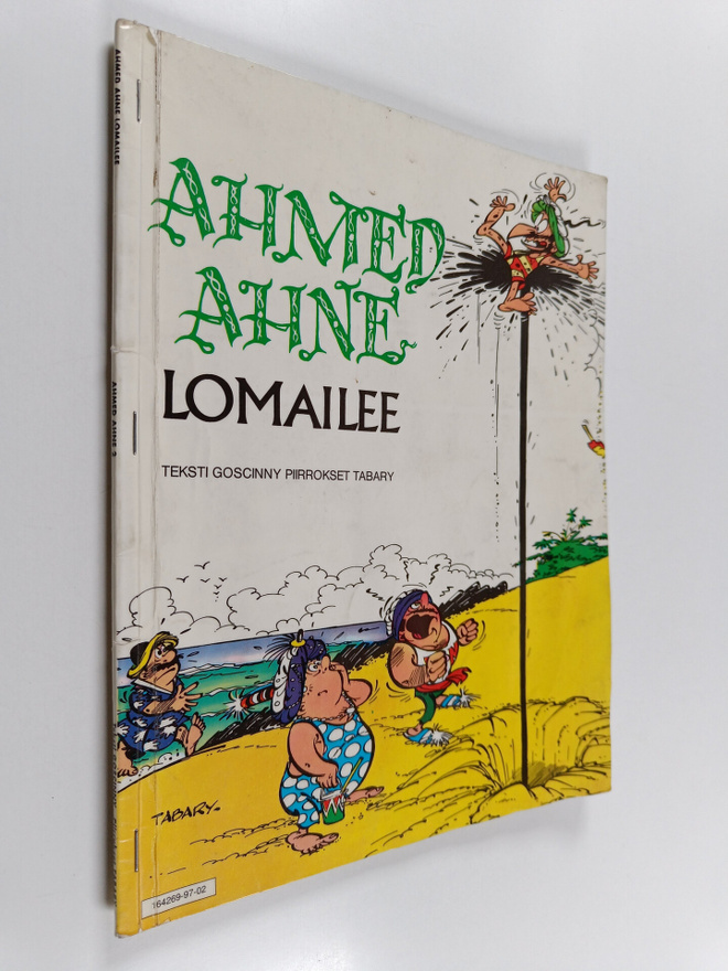 Goscinny : Ahmed Ahne lomailee