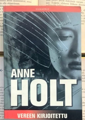 Anne Holt - Vereen kirjoitettu (pokkari)