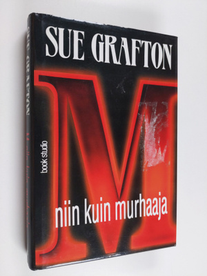 Sue Grafton : M niin kuin murhaaja