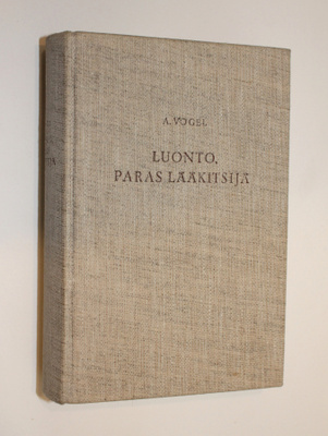 A. Vogel: Luonto, paras lääkitsijä