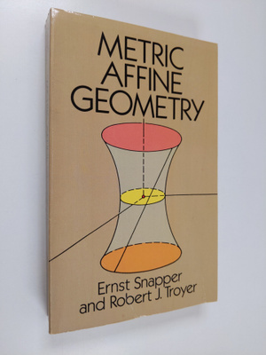 Ernst Snapper : Metric affine geometry