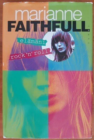 Marianne Faithfull: Elämäni rock'n'roll