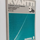 Martti Kervinen ym. : Kvantti 3b : fysiikan laaja oppimäärä - pikkukuva 1