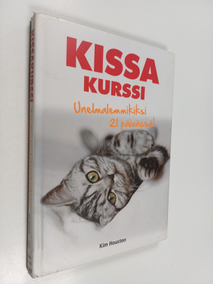 Kim Houston : Kissakurssi : unelmalemmikiksi 21 päivässä ...