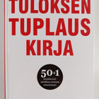 Jukka Lahti ym. : Tuloksentuplauskirja : 50+1 markkinoint... - pikkukuva 1