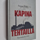 Seppo Aalto : Kapina tehtailla : Kuusankoski 1918 - pikkukuva 1