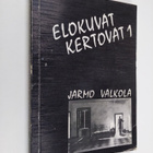 Jarmo Valkola : Elokuvat kertovat 1 - pikkukuva 1