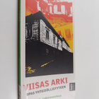 Meri Lähteenoksa : Viisas arki : opas yhteisöllisyyteen - pikkukuva 1
