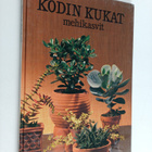 Kodin kukat : Mehikasvit - pikkukuva 1