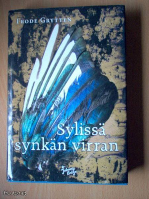 Frode Grytten; Sylissä synkän virran