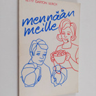 Betty Garton Ulrich : Mennään meille : kotihartauksia lap... - pikkukuva 1