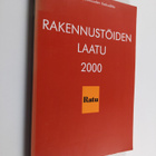 Tarja Pussinen : Rakennustöiden laatu 2000 - pikkukuva 1
