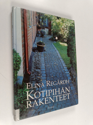 Elina Regårdh : Kotipihan rakenteet