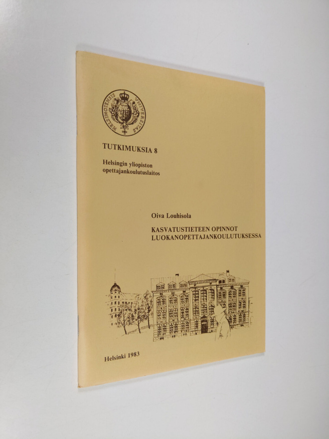 Oiva Louhisola : Kasvatustieteen opinnot luokanopettajako...