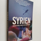 Syrien : revolutionen, makten och människorna (signeeratt... - pikkukuva 1