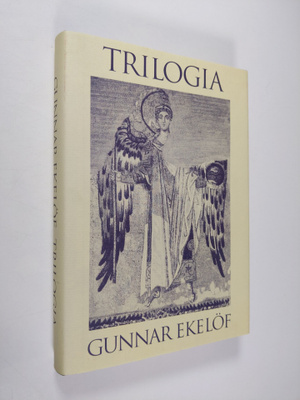Gunnar Ekelöf : Trilogia