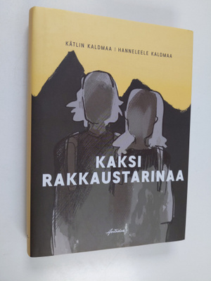 Kätlin Kaldmaa : Kaksi rakkaustarinaa