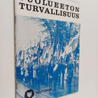 Puolueeton turvallisuus : Suomen turvallisuuspolitiikan t... - pikkukuva 1