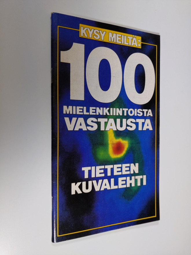 Kysy meiltä : 100 mielenkiintoista vastausta