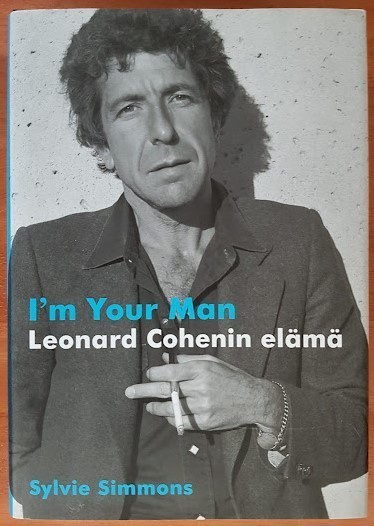Sylvie Simmons: I'm Your Man - Leonard Cohenin elämä