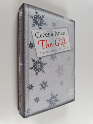 Cecelia Ahern : The Gift