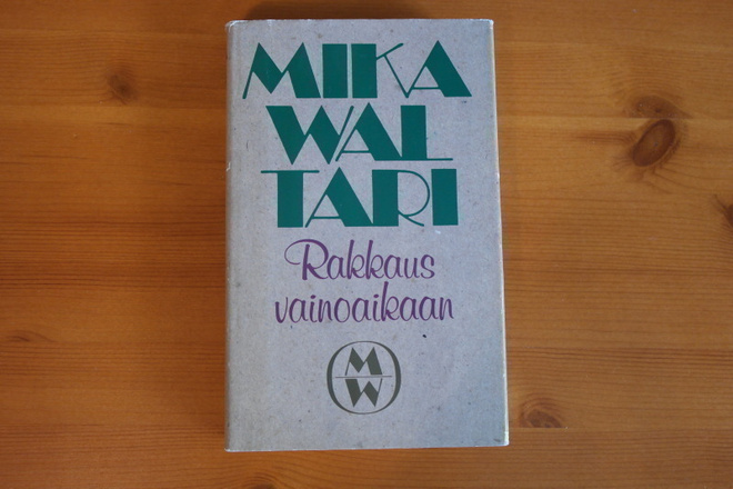 Mika Waltari:Rakkaus vainoaikaan.1994.Sid.Kp.Hyvä.