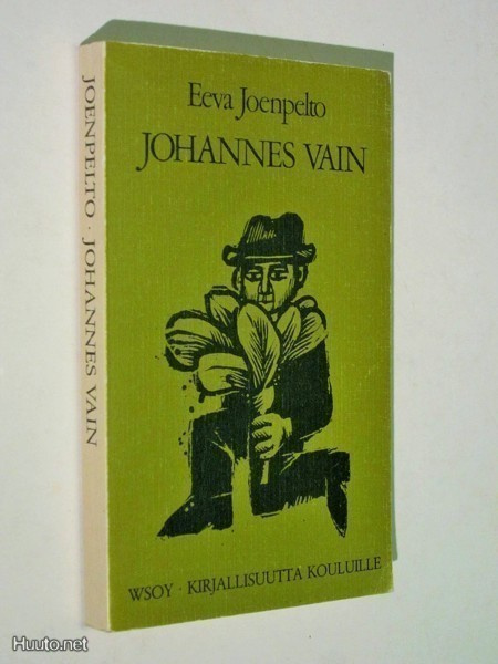 Eeva Joenpelto : Johannes vain - WSOY 4.p 1975