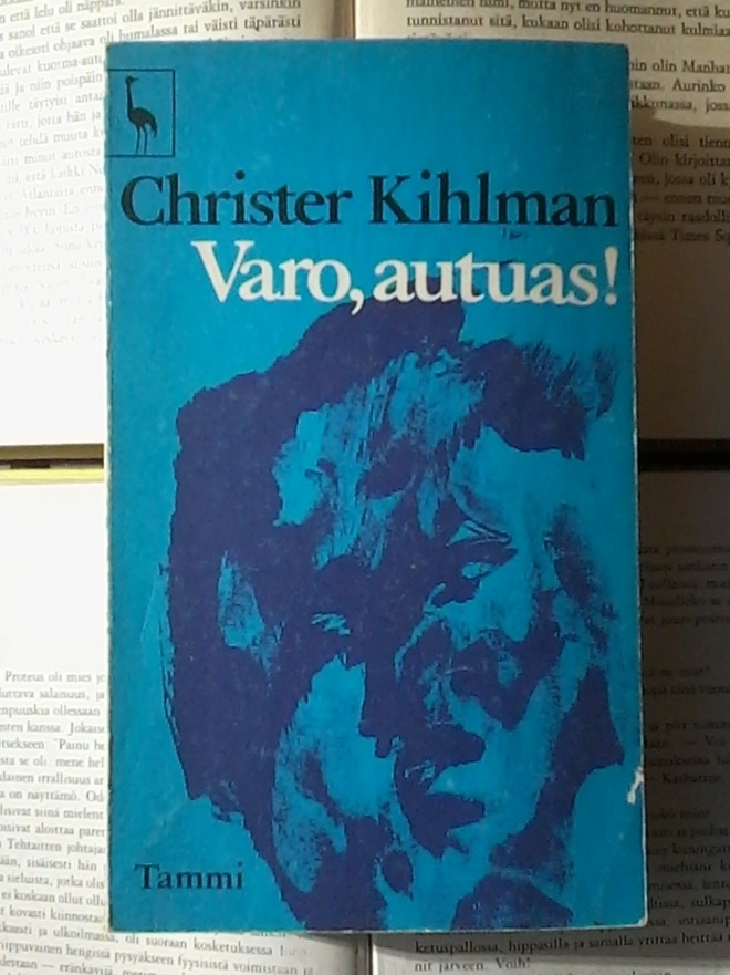 Christer Kihlman - Varo, autuas! (nid.)