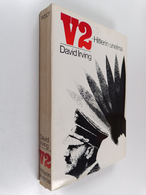 David Irving : V-2, Hitlerin unelma