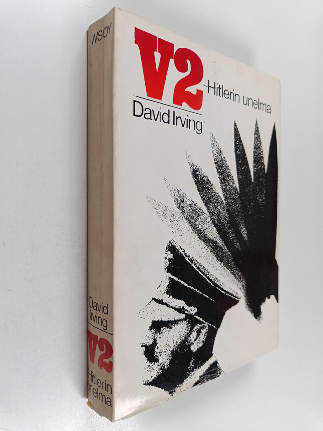 David Irving : V-2, Hitlerin unelma