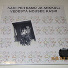 *LP* KARI PEITSAMO JA ANKKULI Vedestä Nousee Kasvi - pikkukuva 1
