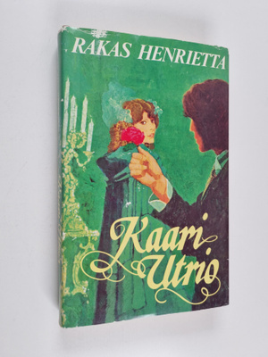 Kaari Utrio : Rakas Henrietta