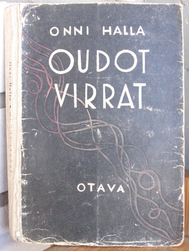 Onni Halla: Oudot virrat, Otava 1949. 223 s.