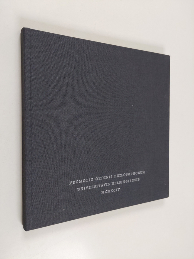Promotio ordinis philosophorum MCMXCIV Helsingin yliopist...