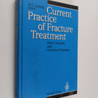 Ping-Chung Leung : Current Practice of Fracture Treatment... - pikkukuva 1