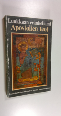 Luukkaan evankeliumi ; Apostolien teot