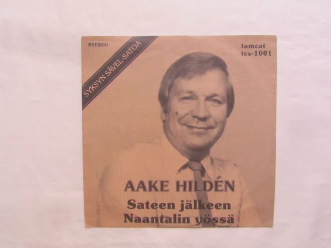 Aake Hildén: Sateen jälkeen 7" single  1983